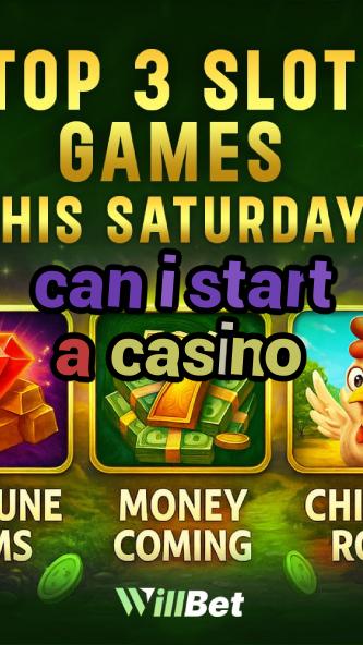 can i start a casino-igamblingorder.com